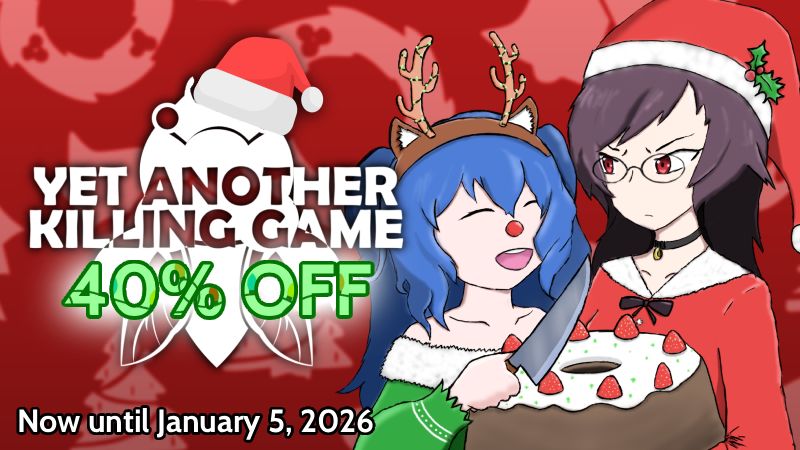 Yet Another Killing Game
40% OFF
Now until January 5, 2026