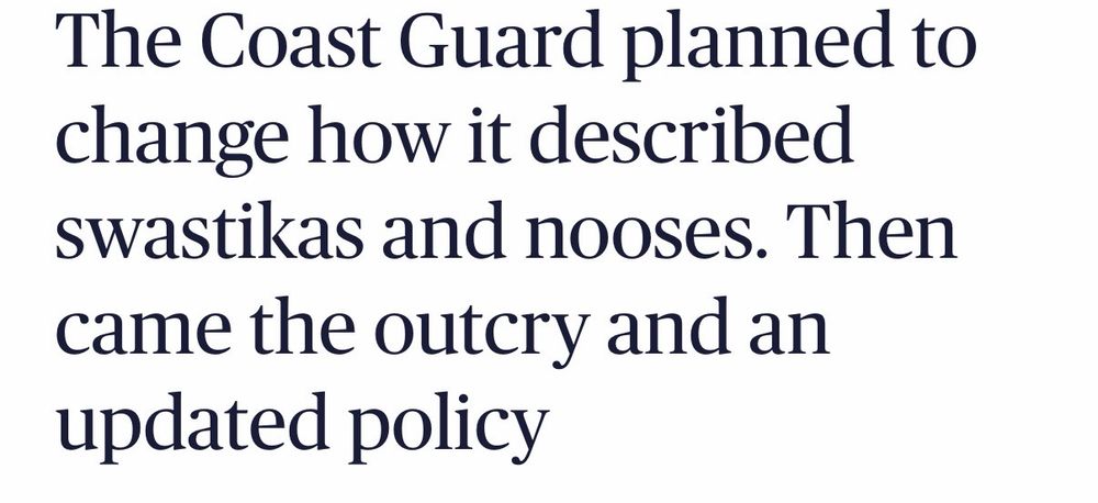 The Coast Guard planned to change how it described swastikas and nooses. Then came the outcry and an updated policy