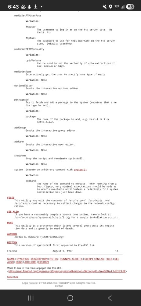 From

https://man.freebsd.org/cgi/man.cgi?query=sysinstall&sektion=8&apropos=0&manpath=FreeBSD+4.3-RELEASE