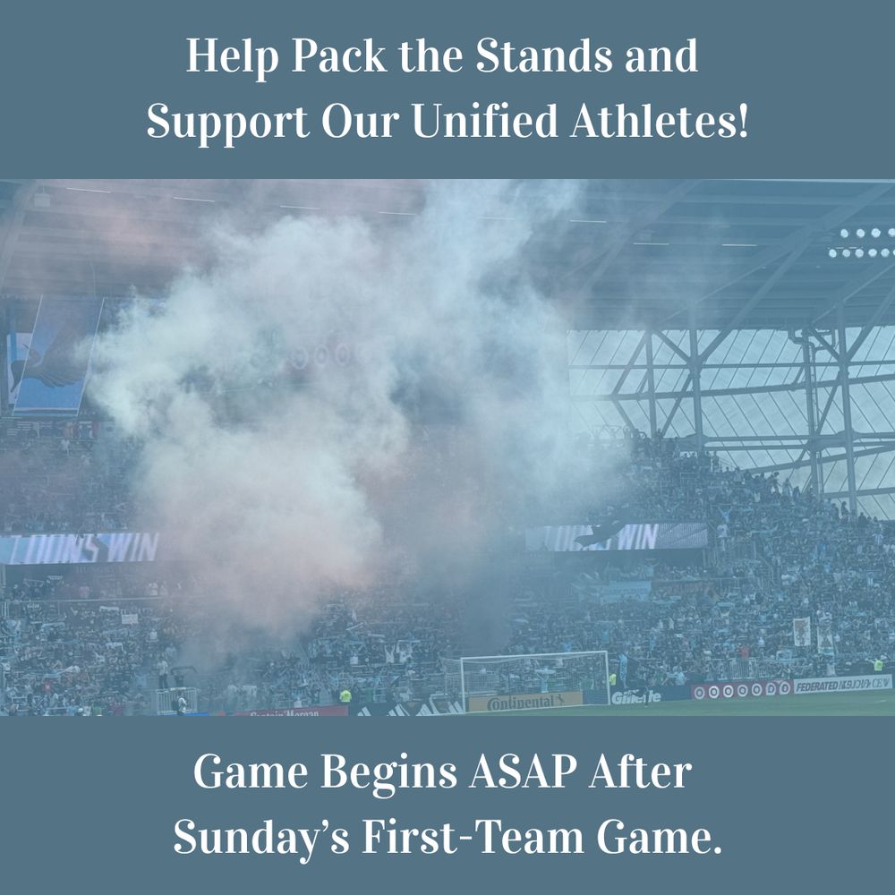 Translucent blue overlay over a picture of the Wonderwall after a Loons win with black bars above and below it with white text. 

White text on top: Help Pack the Stands and Support Our Unified Athletes!

White text on the bottom: Game Begins ASAP After Sunday's First-Team Game. 