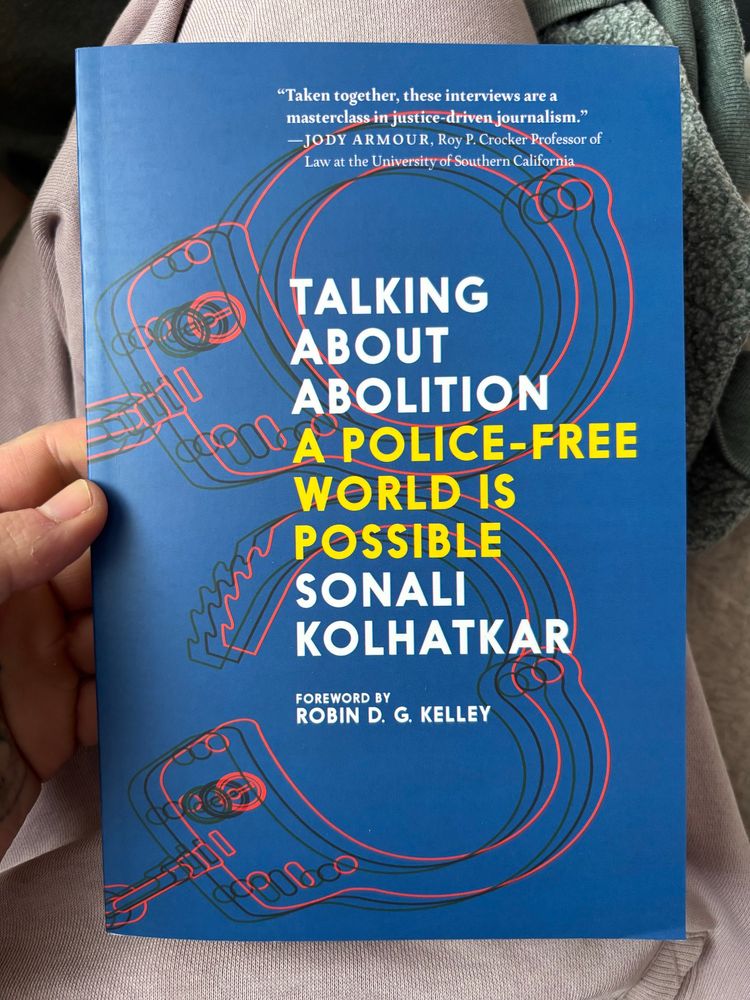 Talking about abolition a police-free world is possible by sonali kolhatkar, forward by robin d. G. Kelley