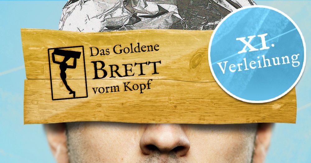 Das Goldene Brett 2023 - Der Negativpreis 🏆