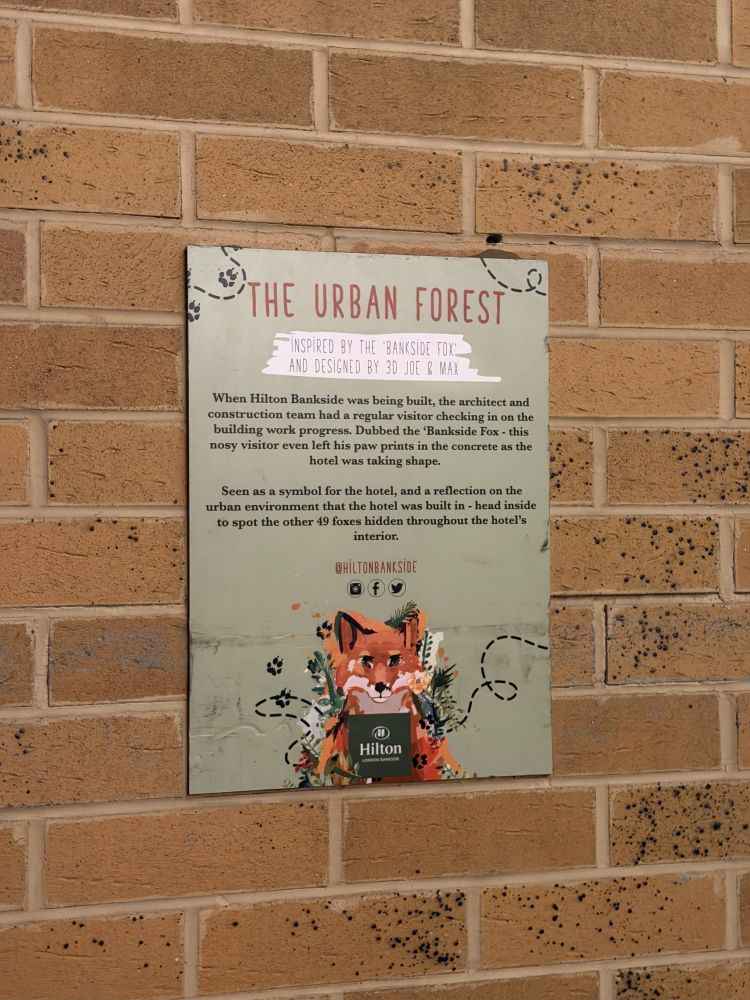 A sign explaining about the Urban Forest (the previous image) and its history in the building of Hilton Bankside