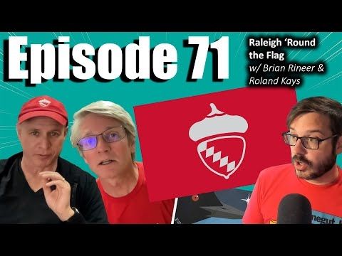 Ep. 71: Raleigh 'Round the Flag w/ Brian Rineer & Roland Kays