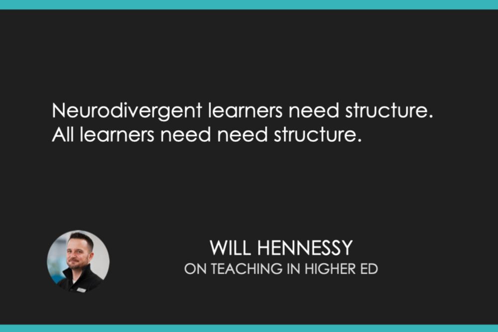 Fostering Neurodivergent Learners’ Growth, with Will Hennessy – Teaching in Higher Ed