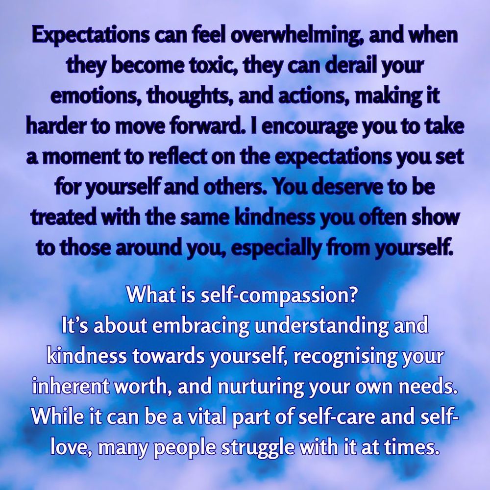 What is self-compassion? It involves directing understanding and kindness inward, recognising your self-worth, and treating yourself with care. Self-compassion is a key aspect of self-love, yet many people find it challenging.
Research indicates that self-compassion can enhance your ability to show compassion to others. Think of it as a skill you can cultivate from the inside out. Alternatively, turn the compassion you offer to others inward; you deserve it. Everyone does.
Sometimes, self-compassion might be mistaken for self-pity. However, it is associated with personal growth and self-mastery. It involves accepting yourself, recognising both your strengths and weaknesses, and allowing yourself grace when you don't meet your own expectations. Expectations can be toxic. Toxic expectations can derail your emotions, thoughts, and behaviours, negatively impacting your progress. I recommend mindfully evaluating the expectations you set for yourself and others.
To read more of my musings on aligning with your inner self, please visit: https://www.chloemephambsc.com/post/align-your-inner-self-a-path-to-fulfillment-and-serenity

