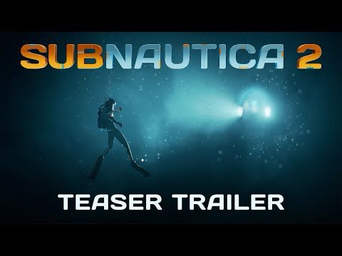 Subnautica 2 - Teaser Trailer