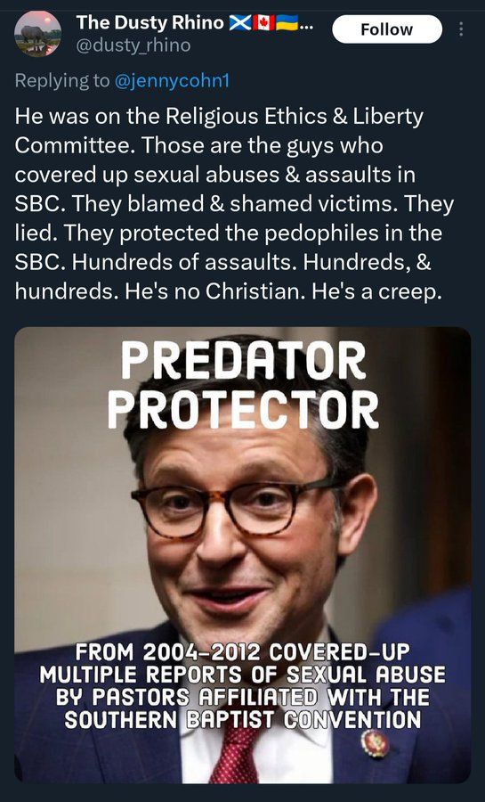 Mike Johnson and the Southern Baptist Convention sexual abuse & assault cover-up.