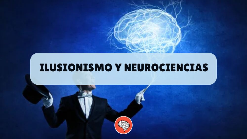Portada del hilo que muestra a un mago sacando un cerebro del sombrero con el título "ilusionismo y neurociencias"