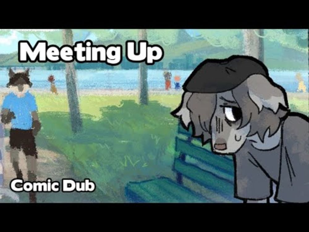 Meeting Up - Comic Dub