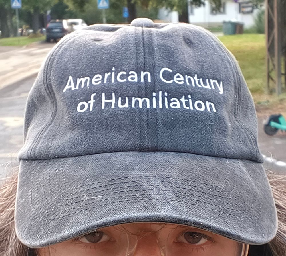 Black hat that reads "American Century of Humiliation"