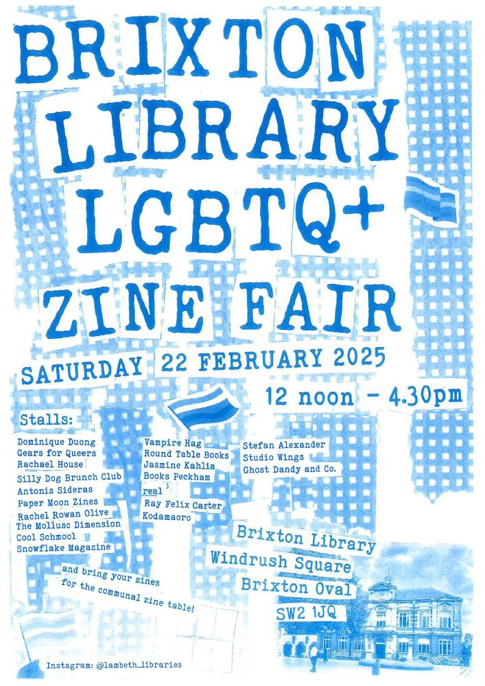 Brixton Library LGBTQ+ Zine Fair Saturday 22 February 12noon-4.30pm