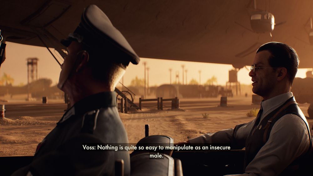 Emmerich Voss sitting in a jeep with a Nazi officer saying "Nothing is quite as easy to manipulate as an insecure male"