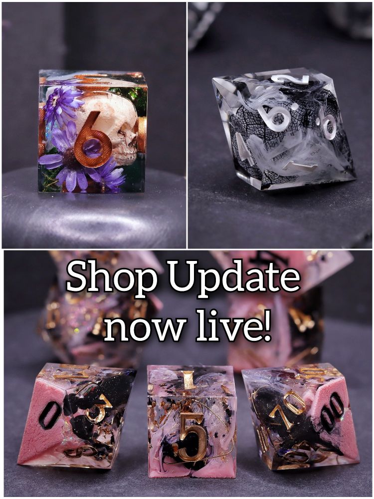 A graphic for my shop update. It shows different dice in 3 different pictures and the text Shop Update now live!