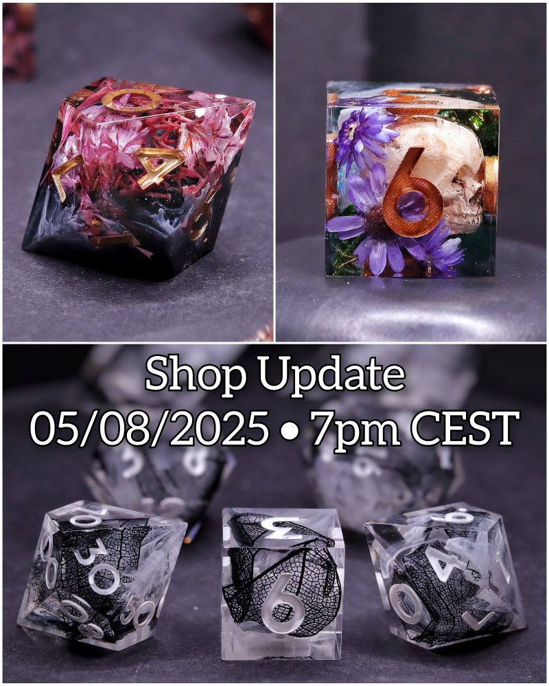 A graphic for my shop update. It shows 3 different dice photos and the text Shop Update 05/08/2025 7pm CEST!