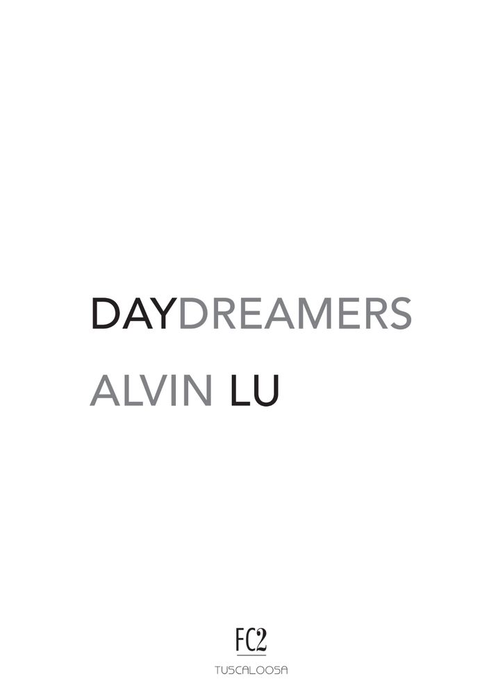 Daydreamers by Alvin Lu (Fiction Collective 2)
