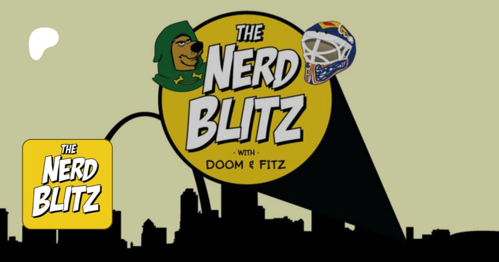 The Nerd Blitz W/ Doom And Fitz | Patreon