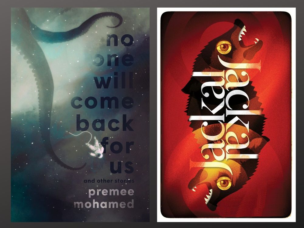 Book covers of NO ONE WILL COME BACK FOR US, by Premee Mohamed, and JACKAL, JACKAL, by Tobi Ogundiran.