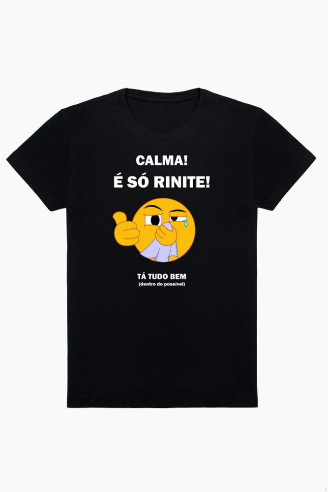 Camiseta CALMA É SÓ RINITE! - Tuba Zef