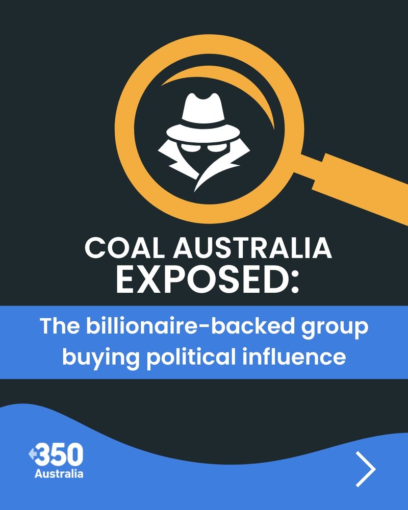 Coal Australia exposed: The billionaire-backed group buying political influence