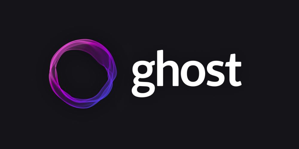 Ghost: The best open source blog & newsletter platform