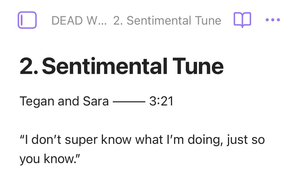 2. Sentimental Tune
Tegan and Sara — 3:21
"I don't super know what l'm doing, just so you know.”