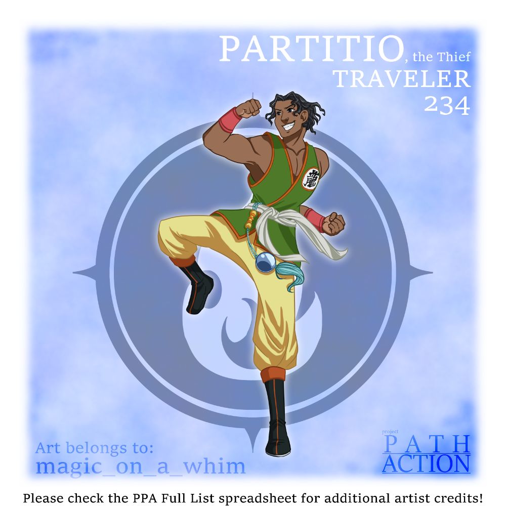 A full body drawing of EX Partitio from Octopath Traveler II. EX Partitio was drawn by magic_on_a_whim.

EX Partitio's pose is similar to that of a martial artist's kick. He has one foot firmly placed on the ground while the other raised and bent at the keen. Partitio's hands are clenched into tight fists, one brought up while the other lower. His expression has him with a large grin on his face.