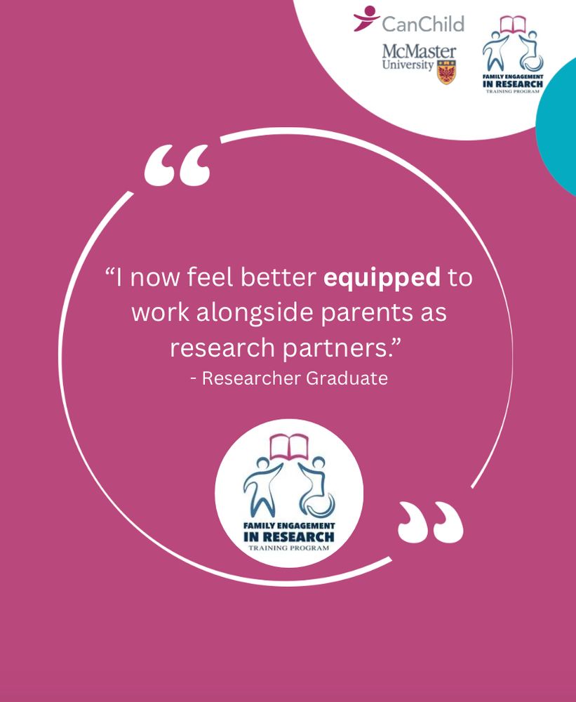 "I now feel better equipped to work alongside parents as research partners." -Researcher Graduate