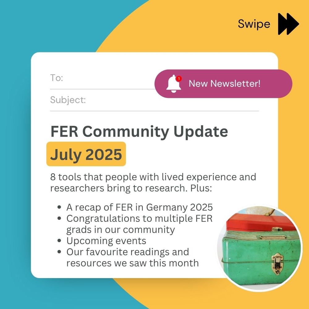 FER Community Update
July 2025
8 tools that bring people with lived experience and researchers bring to research.
Plus: A recap of FER in Germany 2025
Congratulations to multiple FER grads in our community
Upcoming events
Our favourite readings and resources we saw this month 