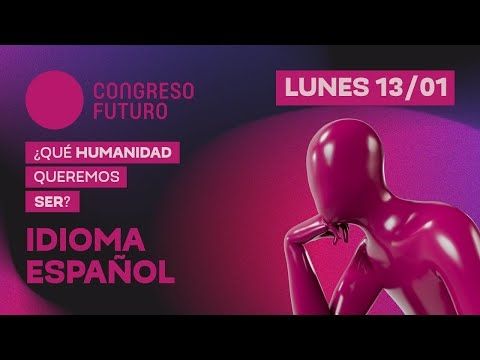 CONGRESO FUTURO 2025 | LUNES 13 DE ENERO (ESPAÑOL)
