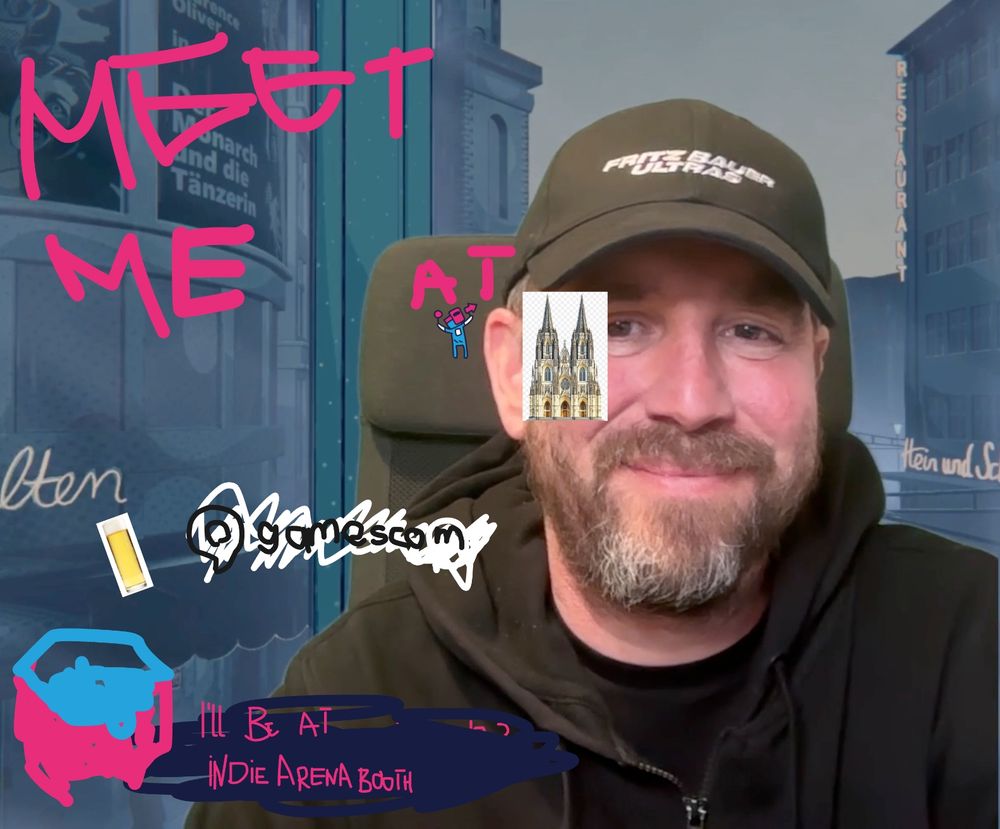 an incredibly poorly photoshopped image of the op showing him, man with beard wearing hat that says "Fritz Bauer Ultras" and some hand written text overlay that says "Meet me t gamescom I'll be at Indie Arena booth"