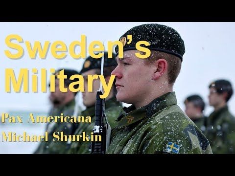 Sweden's Military: Growing and Armed to the Teeth