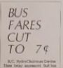 Headline: BUS FARES
CUT
TO 7¢