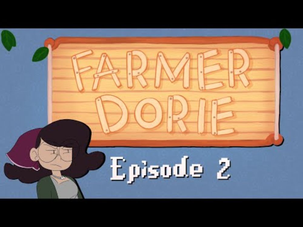 Farmer Dorie Ep.2