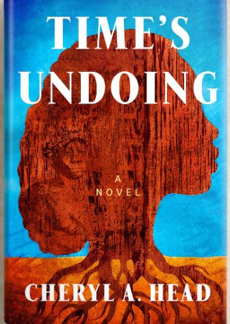 Image of the book _Times Undoing_ by Cheryl A Head. 