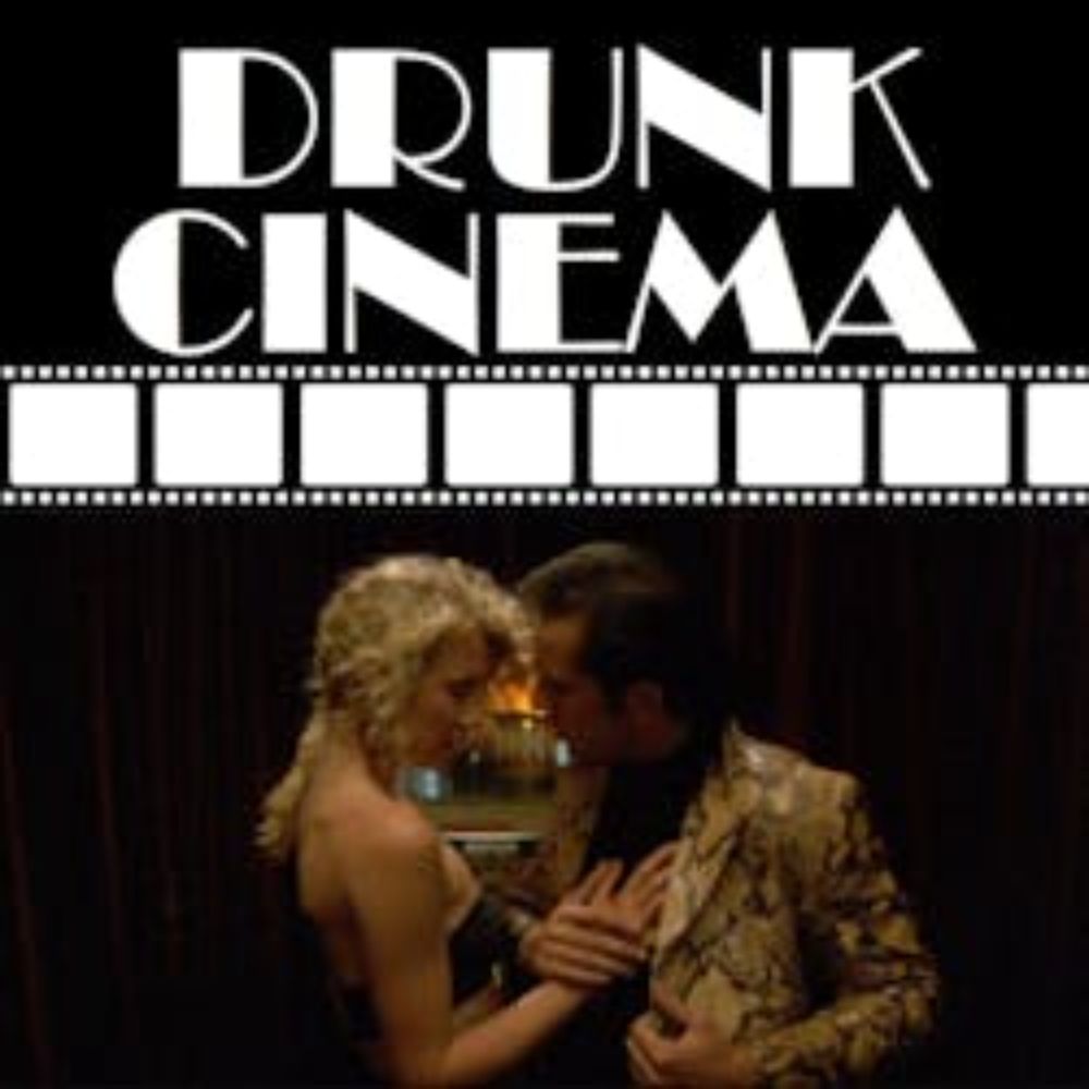 Drunk Cinema: Wild at Heart