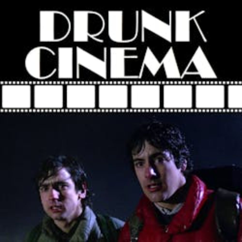 Drunk Cinema: An American Werewolf in London