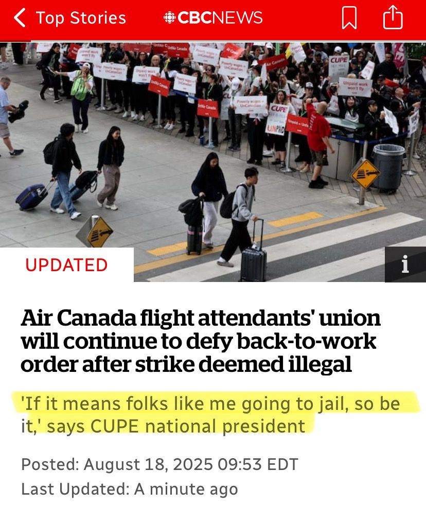 
@ CBCNEWS
UPDATED
Air Canada flight attendants' union will continue to defy back-to-work order after strike deemed illegal
'If it means folks like me going to jail, so be it,' says CUPE national president
Posted: August 18, 2025 09:53 EDT
Last Updated: A minute ago