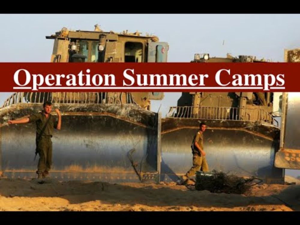 Operation "Summer Camps" - Israel Deescalates into a West Bank Land-Grab