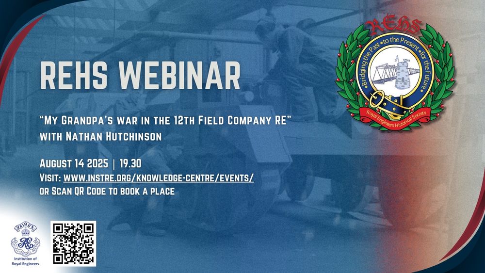 Royal Engineers Historical Society Webinar on 14/08/25 - My Grandpa’s war in the 12th Field Company RE.

https://www.instre.org/events/my-grandpas-war-in-the-12th-field-company-re/