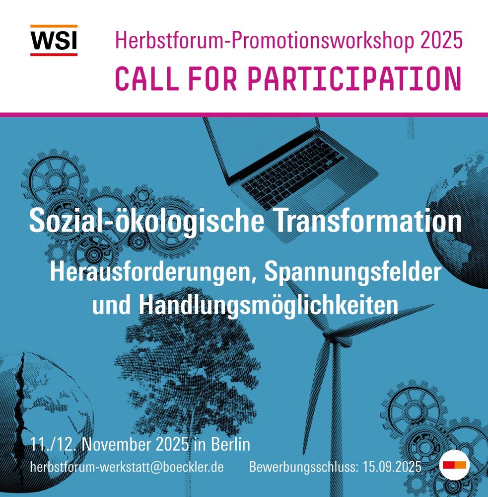 Call for participation: Herbstforum-Promotionsworkshop 2025 zum Thema Sozial-ökologische Transformation: Herausforderungen, Spannungsfelder und Handlungsmöglichkeiten