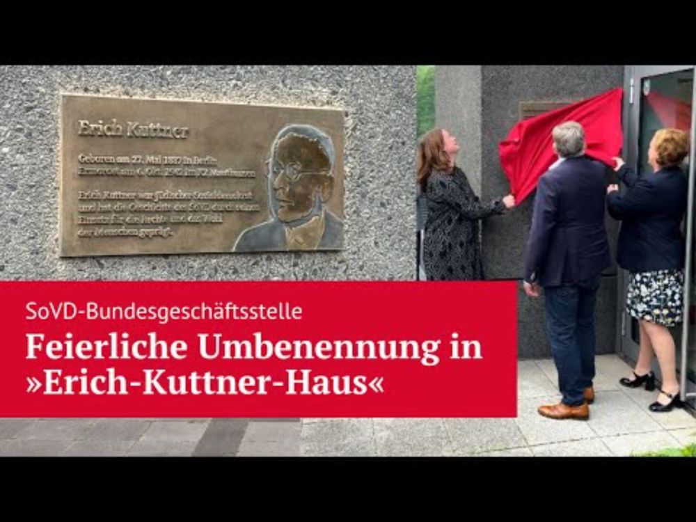SoVD ehrt jüdischen Gründervater: Bundesgeschäftsstelle heißt jetzt Erich-Kuttner-Haus!