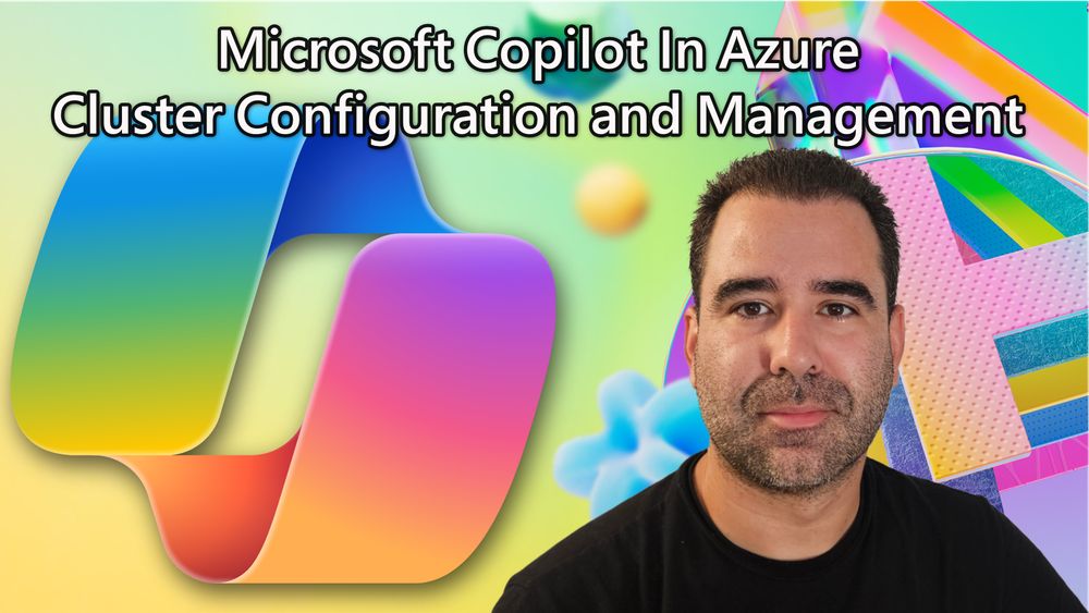 Microsoft Copilot in Azure Series – AKS Cluster configuration and management