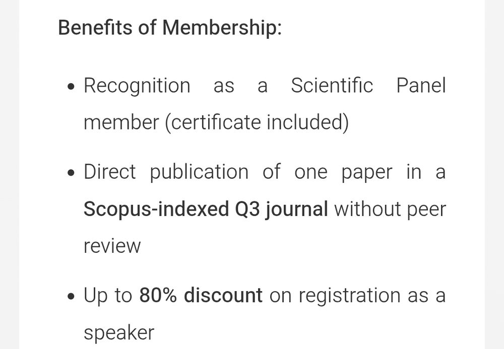 Mail extract to be part of scientific committee in conference. Benefits: certificate as scientific panel member, direct publication without peer review in Q3 journal, and 80 % discount s speaker