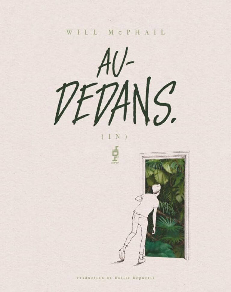 Couverture de l'album Au-Dedans, par Will McPhail, chez 404 Editions.