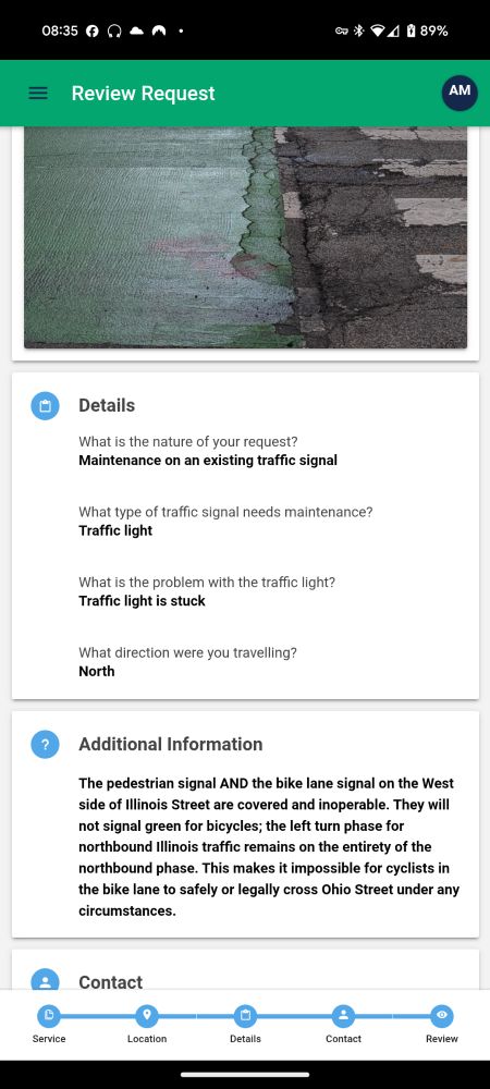 Screenshot of a Request Indy service request with details listed as: The pedestrian signal AND the bike lane signal on the West side of Illinois Street are covered and inoperable. They will not signal green for bicycles; the left turn phase for northbound Illinois traffic remains on the entirety of the northbound phase. This makes it impossible for cyclists in the bike lane to safely or legally cross Ohio Street under any circumstances.