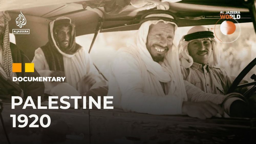 Palestine 1920: The Other Side of the Palestinian Story | Al Jazeera World Documentary