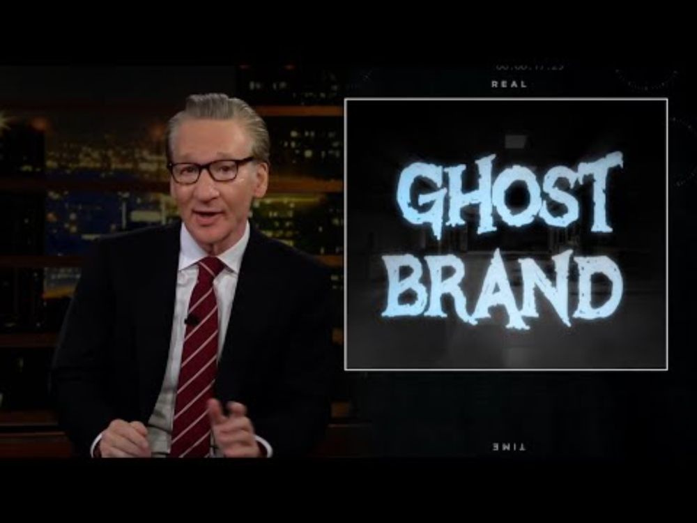 New Rule: Ghost Brands | Real Time with Bill Maher (HBO)