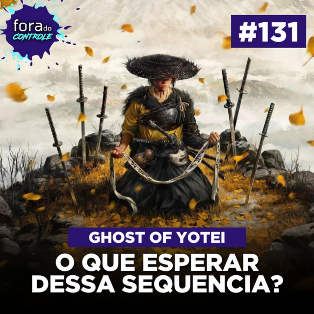 Ghost of Yotei e as novidades do State of Play | Fora do Controle #131 | Ft. Allan Douglas (@AllanDouglasMM)