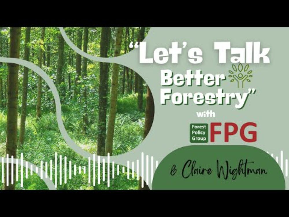 Ep1 "Let's Talk Better Forestry" with Claire Wightman